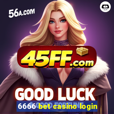6666 bet casino login